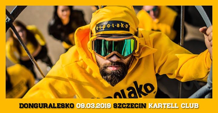 DonGURALesko 09/03/19 Szczecin, Kartell Club