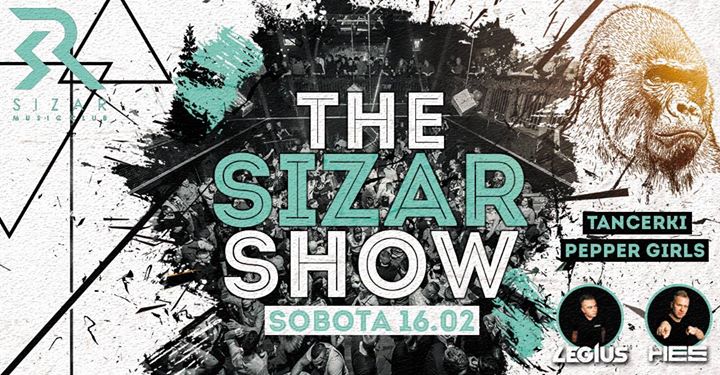 ★The Sizar Show★ - Sobota 16.02.2019