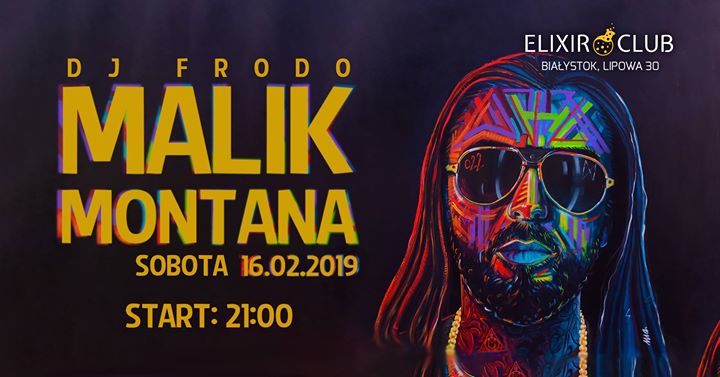 16.02 ★ Malik Montana Białystok ★ DJ Frodo ★ #nowywymiarimprez
