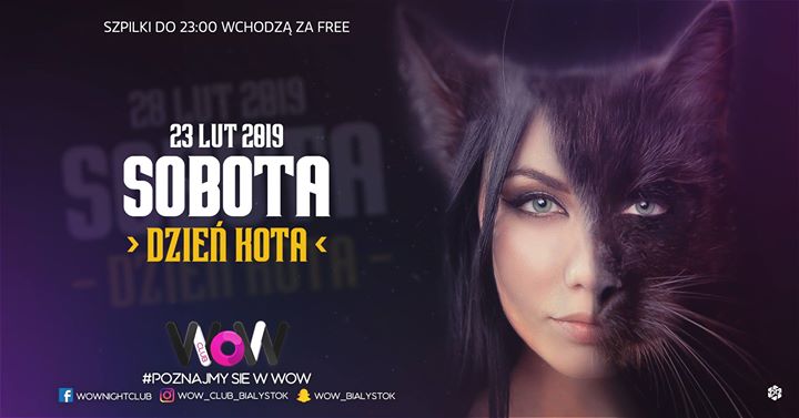 ✦✦ Sobota Dzień Kota ✦ 23.02 Sobota ✦ WoW Club ✦ Szpilki Free ✦✦