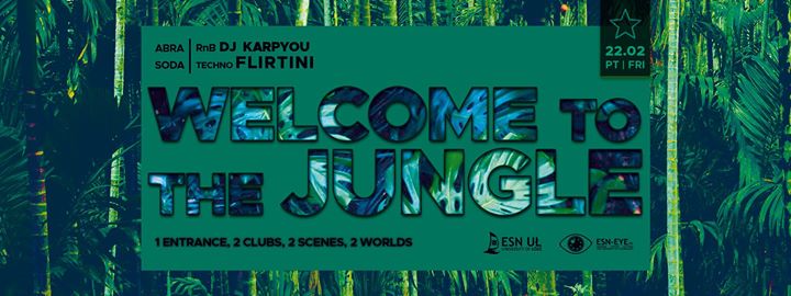 ★ Welcome to the Jungle / DJ Karpyou / Flirtini / Friday ★