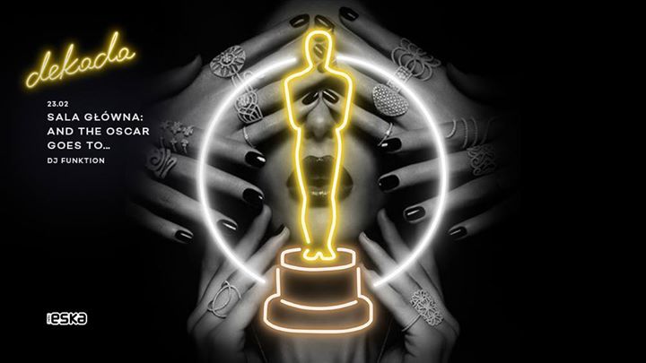 Dekada » And The Oscar Goes To «