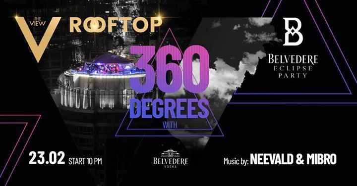 360 Degrees Rooftop Party with Belvedere Vodka