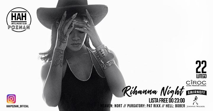 Rihanna Night // Lista Fb Free Do 23:00
