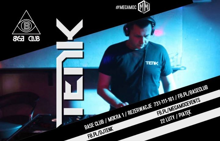 MegaMoc w Base Club: DJ Tenk
