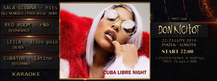 Cuba Libre Night - Cuba Libre 12 ZŁ Klub DonKichot