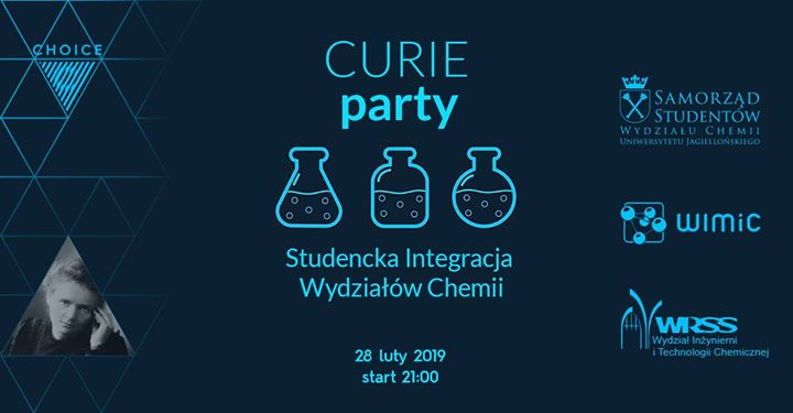 Curie Party x Integracja Wydziałów Chemii x 28.02 x Choice Club