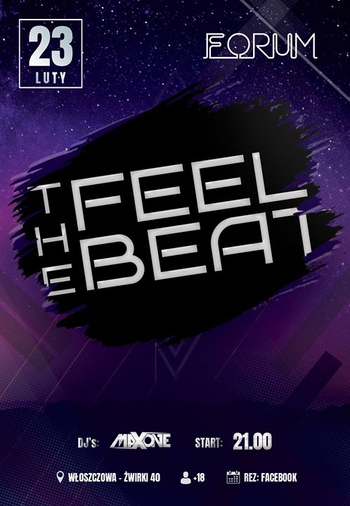 • 23.02.2019 • Feel the beat • Forum Włoszczowa