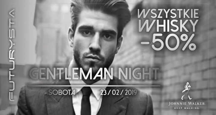 GENTEMAN NIGHT / Whisky -50% / 23.02 / DJ LEE