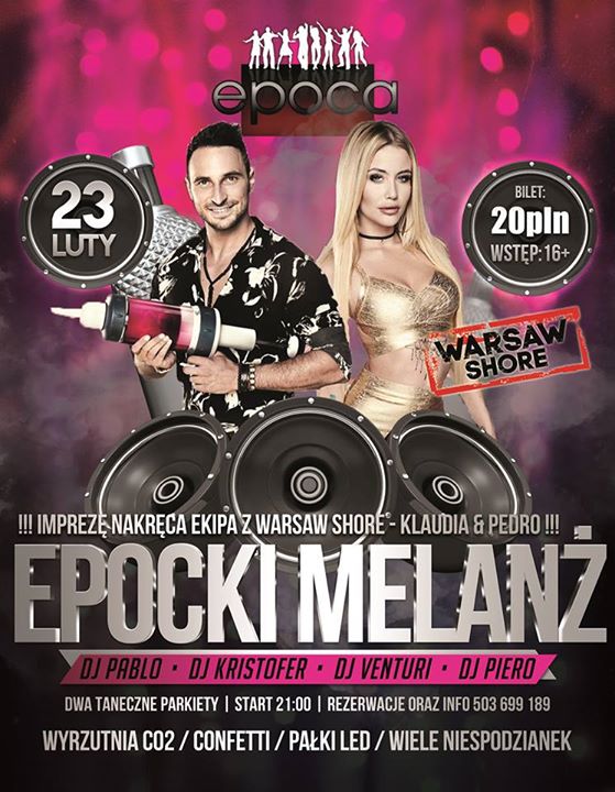 23.02 Epocki Melanż z Klaudią i Pedro z Ekipy z Warsaw Shore!