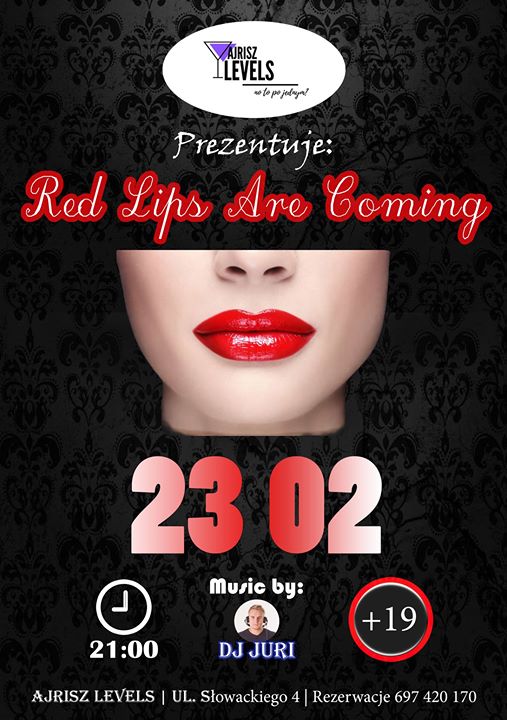 ✪✪ 23.02. ✪ Sobota ✪ Red Lips Are Coming ✪ Ajrisz Levels ✪✪