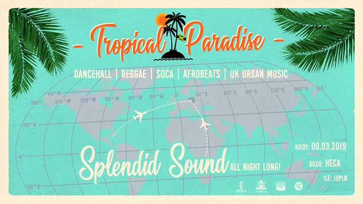 Tropical Paradise - Splendid Sound ina Karnival style!