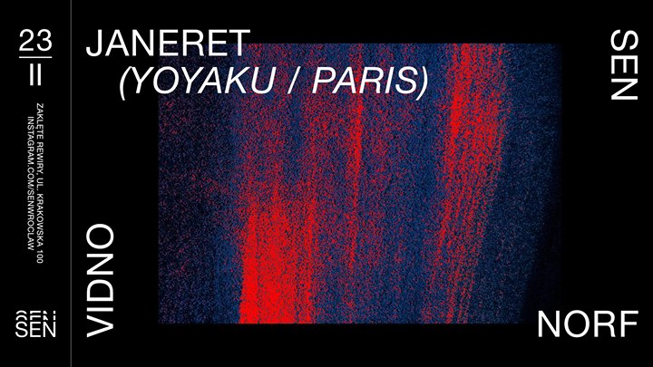 SEN pres. Janeret (Yoyaku/Paris)