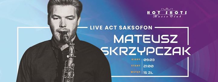 Dzień Kobiet - Mateusz Skrzypczak
