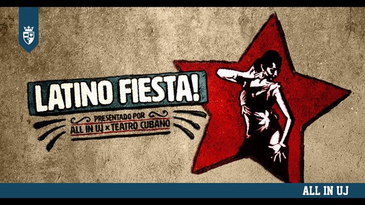 Latino Fiesta by All In UJ #Teatro Cubano