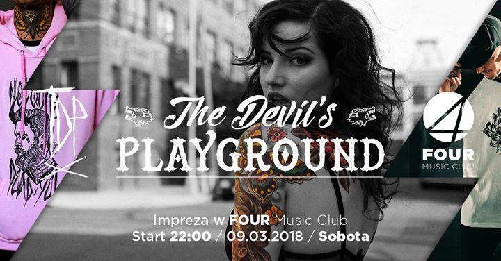 The Devil's Playground x FOUR x 09.03