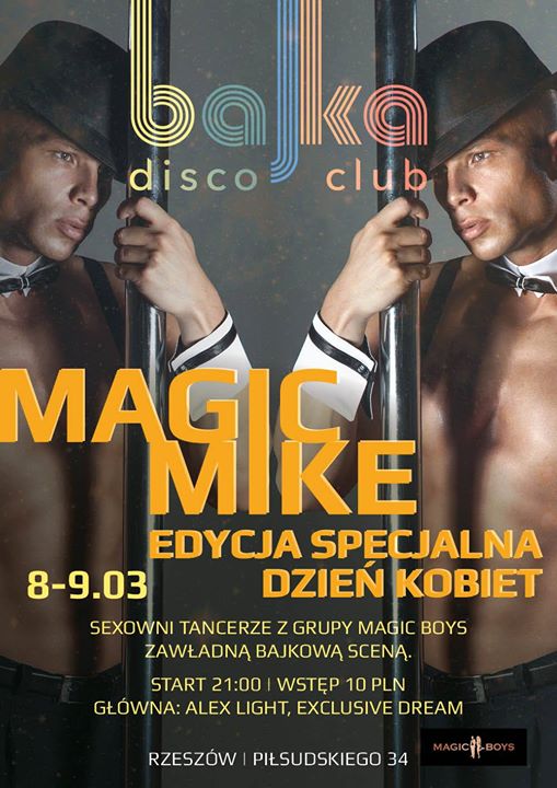 8-9.03 - Dzień Kobiet: Magic Mike Edycja Specjalna