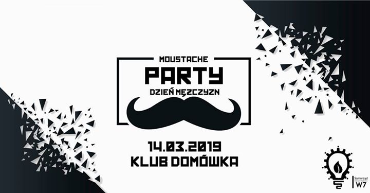 Moustache Party - dzień mężczyzn