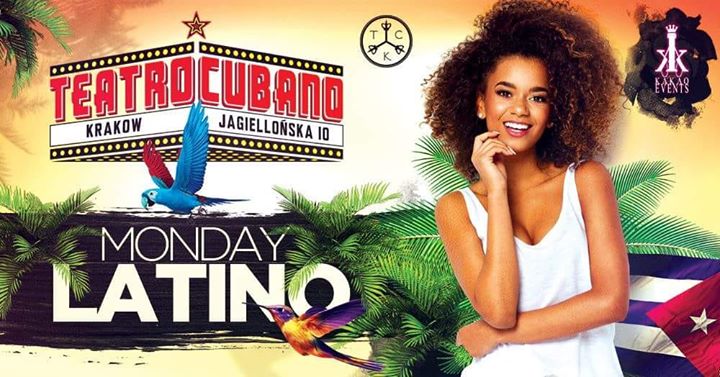 Monday Latino! Teatro Cubano & Kakao Events! Dj Adel Chiboub