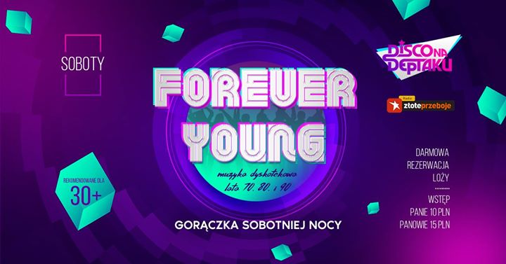 Forever Young - Gorączka Sobotniej Nocy w Disco!