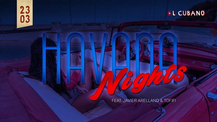 Havana Nights // 23.03 // Do 22:00 wjazd free