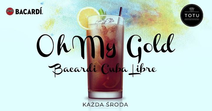 ▲ Oh My GOLD @Bacardi