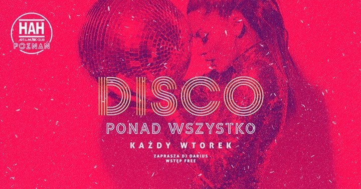 DISCO PONAD WSZYSTKO // Wjazd Free