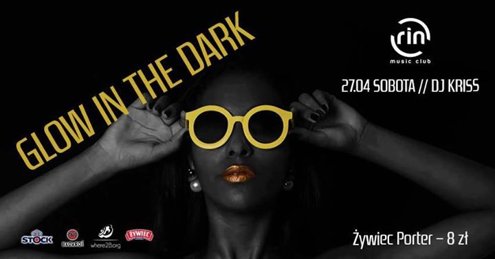 Glow in the Dark // 27.04.2019 // RIN music club