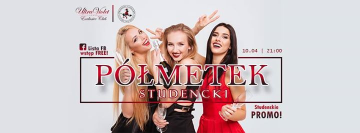 Półmetek Studencki PŚK // Lista FB Free // 10.04.19