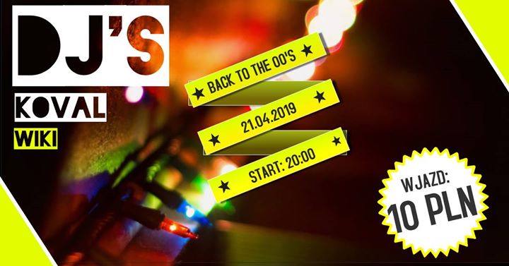 21.04 ★ Back To The 00's ★ Peweks Art & Music