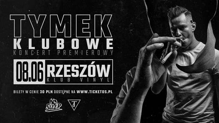Tymek w Rzeszowie | Koncert Premierowy "Klubowe"