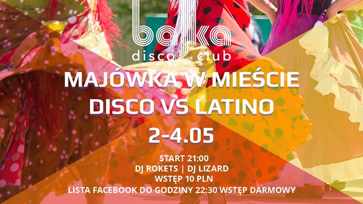 2/3/4.05 - Majówka w mieście. Lista facebook do 22:30 wstęp free