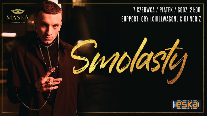 Smolasty w Masce! Koncert i After! / Support Qry (Chillwagon)