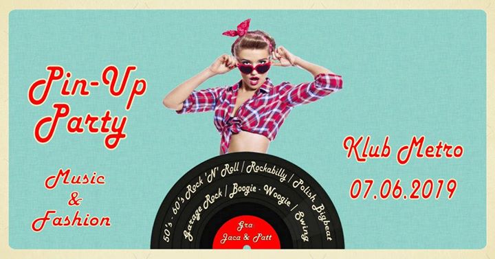 Pin-Up Party - Music & Fashion: 50's/60's Rock'n'Roll and more.