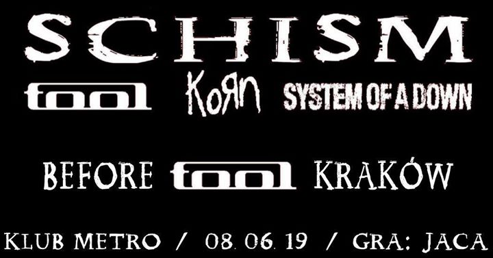 Schism - Before Tool Kraków