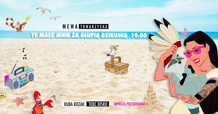 Ty masz mnie za głupią dzikuskę I 19.06 I Mewa Towarzyska