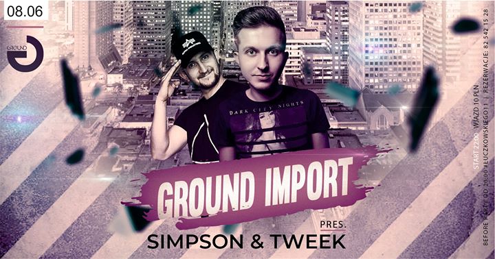 ☆ 08.06 ☆ Ground Import ☆ Simpson & Tweek ☆