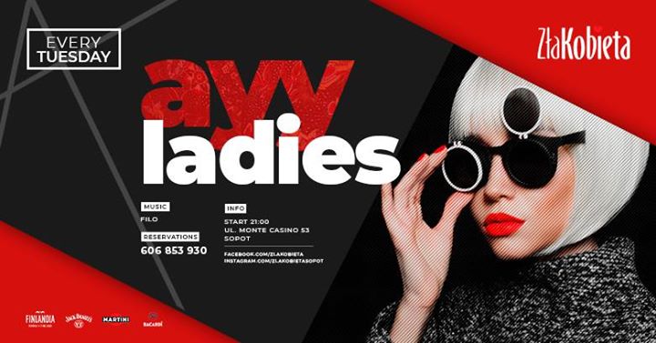 11.06 // Ayy Ladies ★Filo★ Zła Kobieta