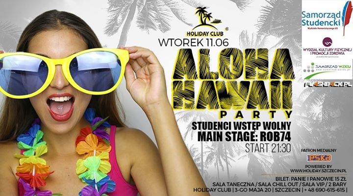 11/06 Wtorek Aloha Hawaii Party in Holiday Club Start 21.30