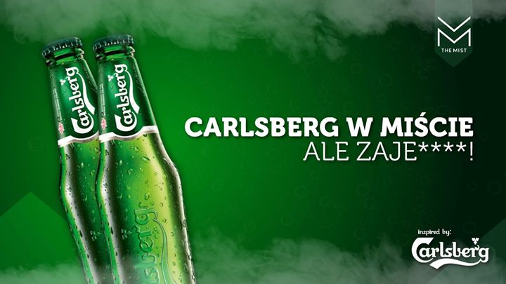 Carlsberg w Miście, ale zaje****! :: 19.06 Lista FB Free do 24