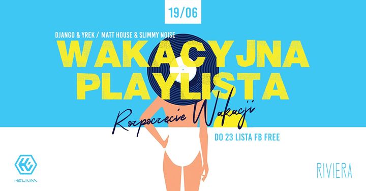 Wakacyjna Playlista // 19.06 // Lista fb free