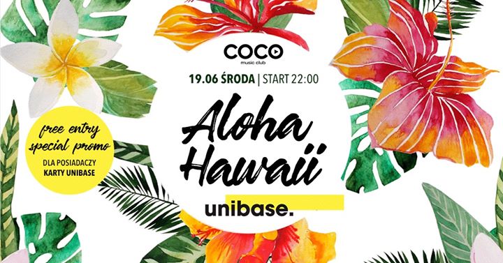Unibase Aloha Hawaii Party | COCO Club