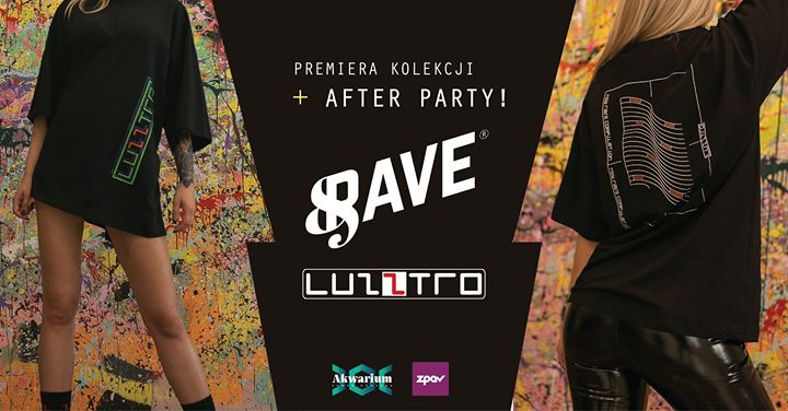 Premiera kolekcji Luzztro X &Rave