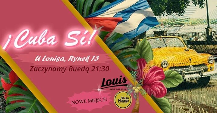 Cuba Sí! Środowa salsa u Louisa