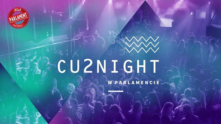♫♪ Cu2Night