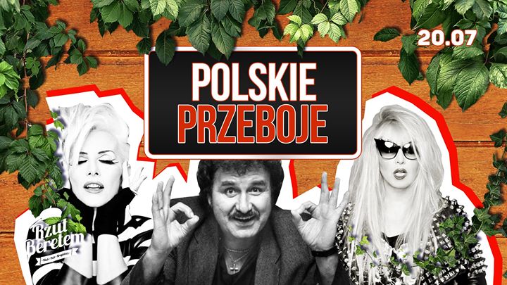 Polskie Przeboje // 20.07 // Do 22:00 wejscie free