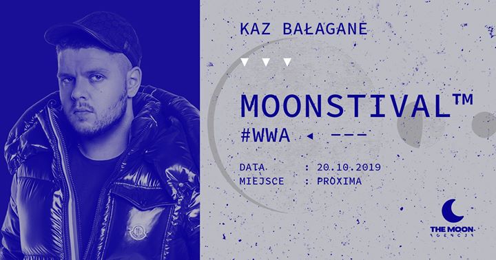KAZ Bałagane w Warszawie! | 20.10.2019 Moonstival