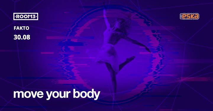 Move your body | FAKTO