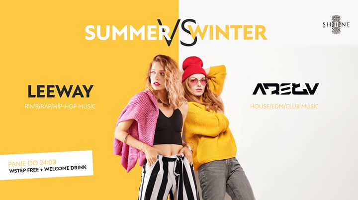 Summer vs Winter // 30.08 // Panie do 24:00 - Wstęp + Drink