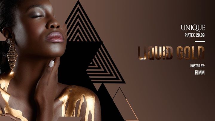 Piątek 20.09 | Liquid Gold